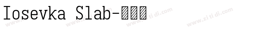 Iosevka Slab字体转换 Iosevka Slab字体转换